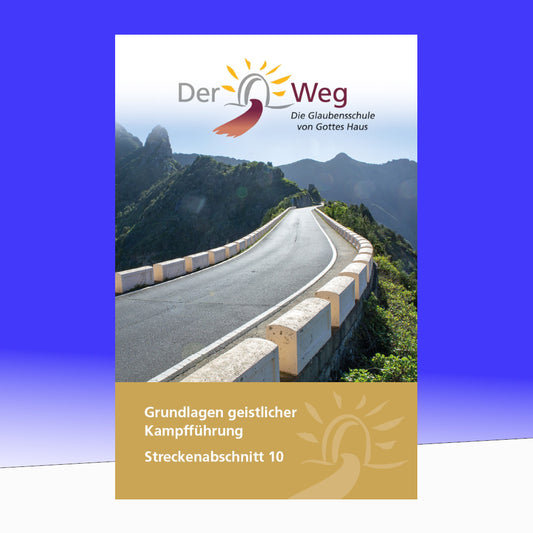 Der Weg – Streckenabschnitt 10